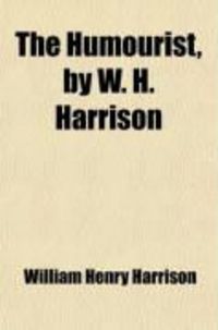 Produktbild: The Humourist, by W. H. Harrison
