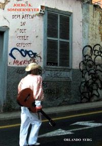 Produktbild: Dem Affen in die Seele gepisst