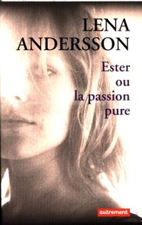 Produktbild: Ester ou la passion pure