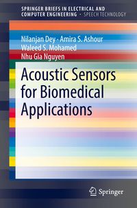 Bild vom Artikel Acoustic Sensors for Biomedical Applications vom Autor Nilanjan Dey