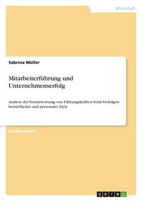 Produktbild: Mitarbeiterf&uuml;hrung und Unternehmenserfolg