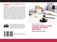 Produktbild: Filosof&iacute;a pol&iacute;tica: temas vigentes en nuestra actualidad