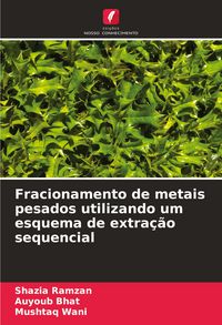 Produktbild: Fracionamento de metais pesados utilizando um esquema de extra&ccedil;&atilde;o sequencial