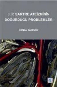 Produktbild: J.P.Sartre Ateizminin Dogurdugu Problemler