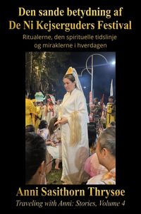 Produktbild: Den sande betydning af De Ni Kejserguders Festival