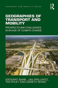 Produktbild: Shaw, P: Geographies of Transport and Mobility