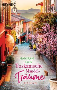 Toskanische Mandelträume von Hannah Luis