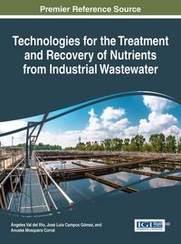 Produktbild: Technologies for the Treatment and Recovery of Nutrients from Industrial Wastewater