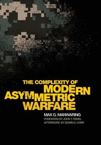 Produktbild: The Complexity of Modern Asymmetric Warfare