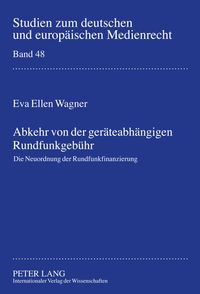 Produktbild: Abkehr von der ger&auml;teabh&auml;ngigen Rundfunkgeb&uuml;hr