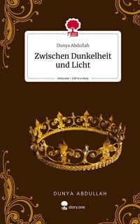 Produktbild: Zwischen Dunkelheit und Licht. Life is a Story - story.one