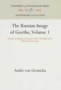 Produktbild: The Russian Image of Goethe, Volume 1
