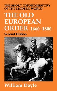 Produktbild: The Old European Order 1660-1800