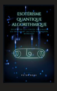 Produktbild: Esot&eacute;risme Algorithmique Quantique
