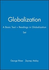 Produktbild: Ritzer, G: Globalization: A Basic Text + Readings in Globali