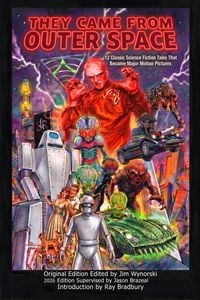 Produktbild: They Came From Outer Space: 12 Classic Science Fiction Tales That Became Major Motion Pictures 2026 Edition Fully Authorized