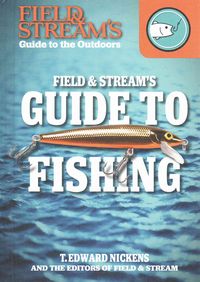 Produktbild: Nickens, T: Field & Stream's Guide to Fishing