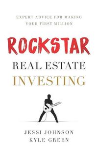 Produktbild: Rockstar Real Estate Investing: Expert Advice for Making Your First Million