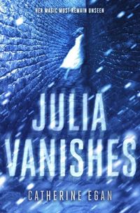 Produktbild: Egan, C: Julia Vanishes