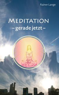 Produktbild: Meditation - gerade jetzt