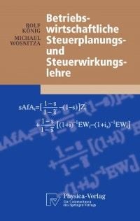 Produktbild: Betriebswirtschaftliche Steuerplanungs- und Steuerwirkungslehre