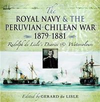 Produktbild: Royal Navy and the Peruvian-Chilean War 1879 - 1881