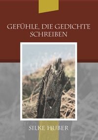 Produktbild: Gef&uuml;hle, die Gedichte schreiben
