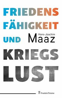 Produktbild: Friedensf&auml;higkeit und Kriegslust