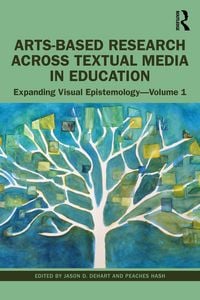 Produktbild: Arts-Based Research Across Textual Media in Education