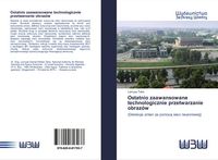 Produktbild: Ostatnio zaawansowane technologicznie przetwarzanie obraz&oacute;w