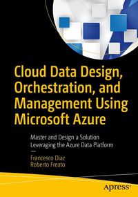 Produktbild: Cloud Data Design, Orchestration, and Management Using Microsoft Azure