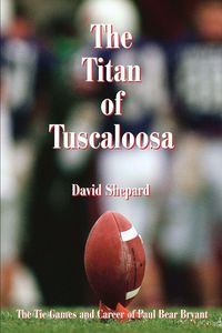 Produktbild: The Titan of Tuscaloosa