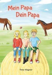 Produktbild: Mein Papa, dein Papa