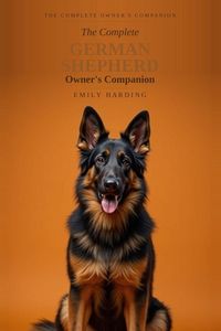 Produktbild: The Complete German Shepherd Owner's Companion