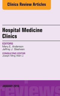 Produktbild: Volume 5, Issue 1, An Issue of Hospital Medicine Clinics, E-Book