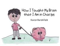 Produktbild: How I Taught My Brain that I Am in Charge