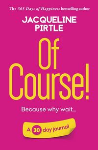 Produktbild: Of Course - Because why wait