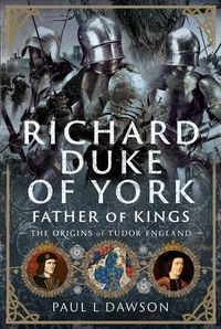 Produktbild: Richard Duke of York, Father of Kings
