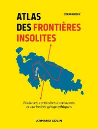 Produktbild: Atlas des fronti&egrave;res insolites
