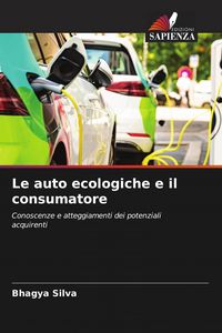 Produktbild: Le auto ecologiche e il consumatore