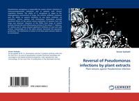 Produktbild: Reversal of Pseudomonas infections by plant extracts
