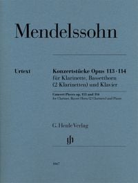 Produktbild: Felix Mendelssohn Bartholdy - Konzertst&uuml;cke op. 113 und 114 f&uuml;r Klarinette, Bassetthorn (2 Klarinetten) und Klavier