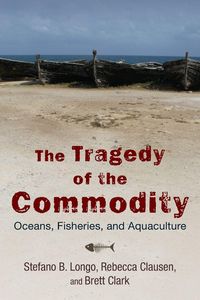 Produktbild: The Tragedy of the Commodity