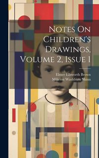 Produktbild: Notes On Children's Drawings, Volume 2, issue 1