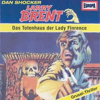 Produktbild: Folge 07: Das Totenhaus der Lady Florence