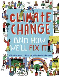 Produktbild: Harman, A: Climate Change (And How We'll Fix It)