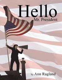 Produktbild: Hello Mr. President