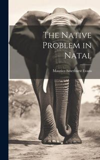 Produktbild: The Native Problem in Natal