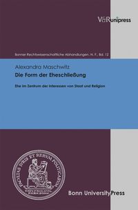 Produktbild: Die Form der Eheschlie&szlig;ung