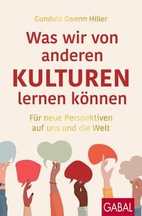 Produktbild: Was wir von anderen Kulturen lernen k&ouml;nnen